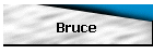 Bruce