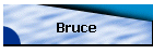 Bruce