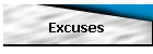 Excuses