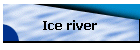 Ice river